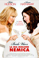 La locandina di Bride Wars