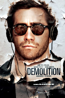 La locandina di Demolition - Amare e vivere