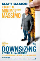 La locandina di Downsizing - Vivere alla grande