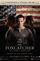 La locandina di Foxcatcher - Una storia americana