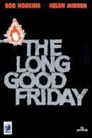La locandina inglese di Quel lungo venerdì santo - The Long Good Friday