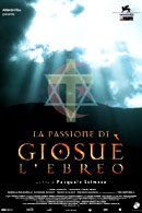 La locandina di La passione di Giosuè l'ebreo