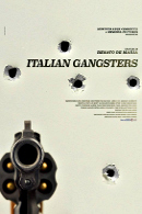 La locandina di Italian Gangsters