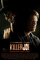 La locandina statunitense di Killer Joe