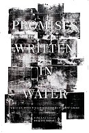 La locandina di Promises Written in Water