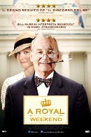 La locandina di A Royal Weekend