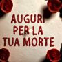 Auguri per la tua morte