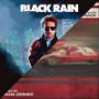 Black Rain/Rush