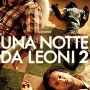 Una notte da leoni 2