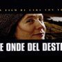 Le onde del destino