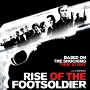 Rise of the Footsoldier